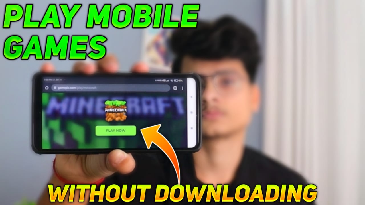 Play mobile games without downloading
